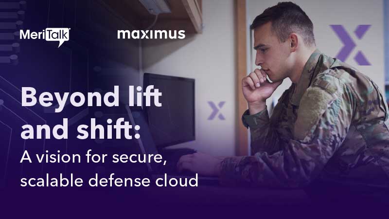 Beyond Lift and Shift: A Vision for Secure, Scalable DOD Cloud