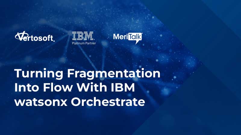 Turning Fragmentation Into Flow With IBM watsonx Orchestrate